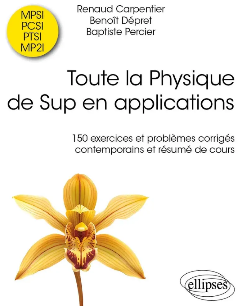 Toute la Physique de Sup en applications