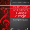 Toutes les clés pour explorer la musique classique
