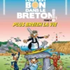 Tout est Bon dans le Breton - Tome 04 Plus Breizh la vie