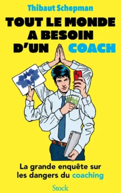 Tout le monde a besoin d'un coach