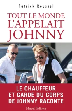 Tout le monde l'appelait Johnny