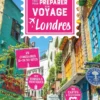 Tout pour préparer son voyage à Londres