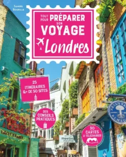 Tout pour préparer son voyage à Londres