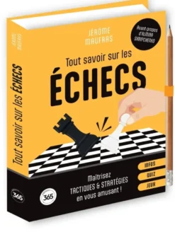 Tout savoir sur les échecs