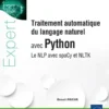 Traitement automatique du langage naturel avec Python - Le NLP avec spaCy et NLTK