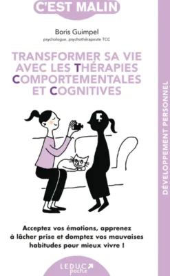 Transformer sa vie avec les TCC, c'est malin