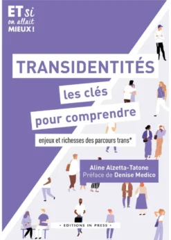 Transidentité, les clés pour comprendre