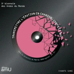 Transmettre l’émotion en chanson, corps et âme