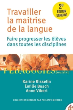 Travailler la maitrise de la langue
