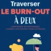 Traverser le burn-out à deux