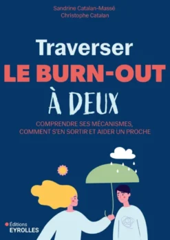 Traverser le burn-out à deux