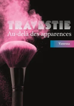 Travestie - Au Dela Des Apparences