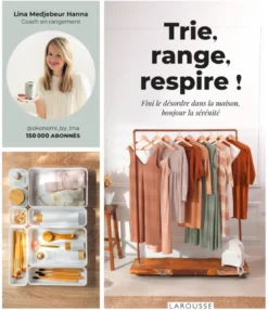Trie, range, respire !