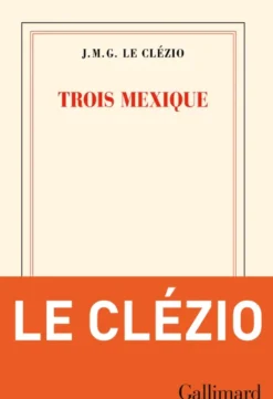 Trois Mexique
