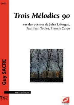 Trois Mélodies 90