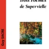 Trois Poèmes de Supervielle
