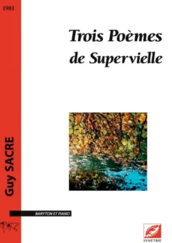 Trois Poèmes de Supervielle