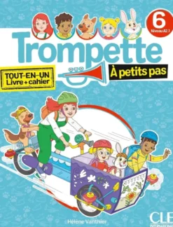 Trompette à petits pas 6 élève + exercices niveau A2.1