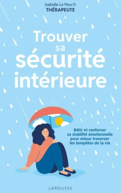Trouver sa sécurité intérieure