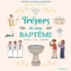 Trésors de mon baptême