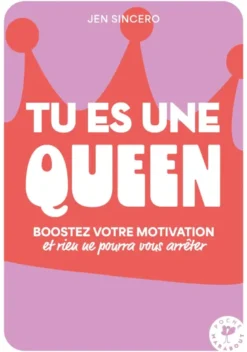 Tu es une queen