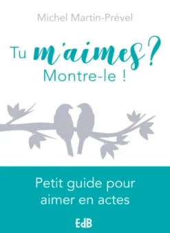 Tu m'aimes ? Montre-le !