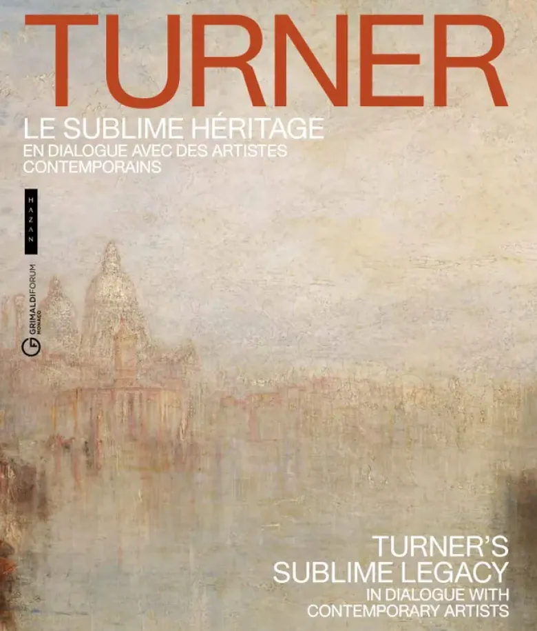 Turner, le sublime héritage (catalogue officiel d'exposition)