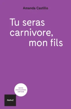 Tu seras carnivore mon fils