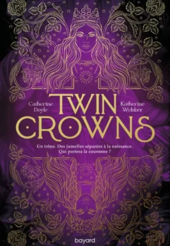 Twin CrownsTwin Crowns, Tome 01