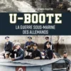 U-Boote, la guerre sous marine des allemands