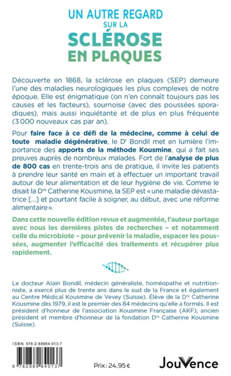 Un autre regard sur la sclérose en plaques