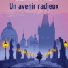 Un avenir radieux