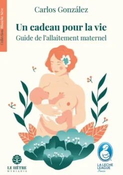 Un cadeau pour la vie