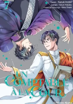 Un comptable à la cour - Tome 07