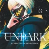 Undark - Tome 2