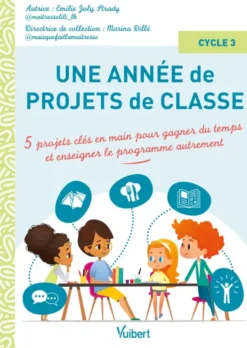 Une année de projets de classe cycle 3