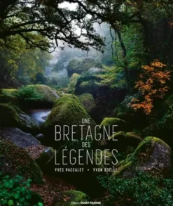 Une Bretagne Des Legendes