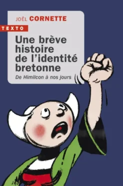 Une brève histoire de l'identité bretonne
