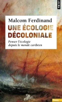 Une écologie décoloniale