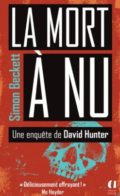 Une enquête de David HunterLa mort à nu