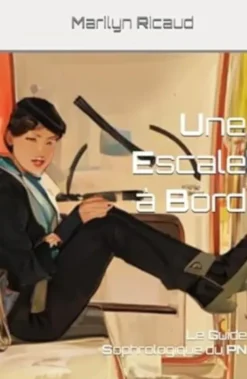 Une Escale à Bord - Le Guide Sophrologique du PN