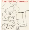 Une histoire d'amours
