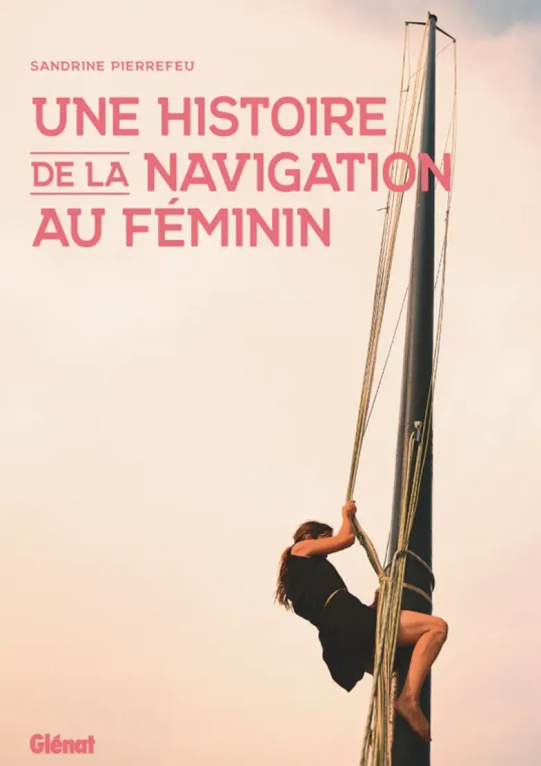 Une histoire de la navigation au féminin
