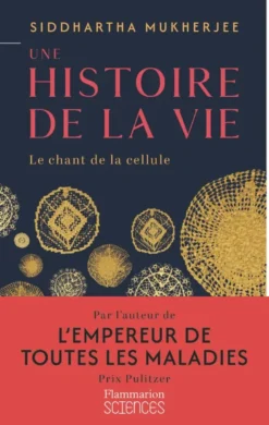 Une histoire de la vie