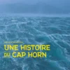 Une histoire du cap Horn