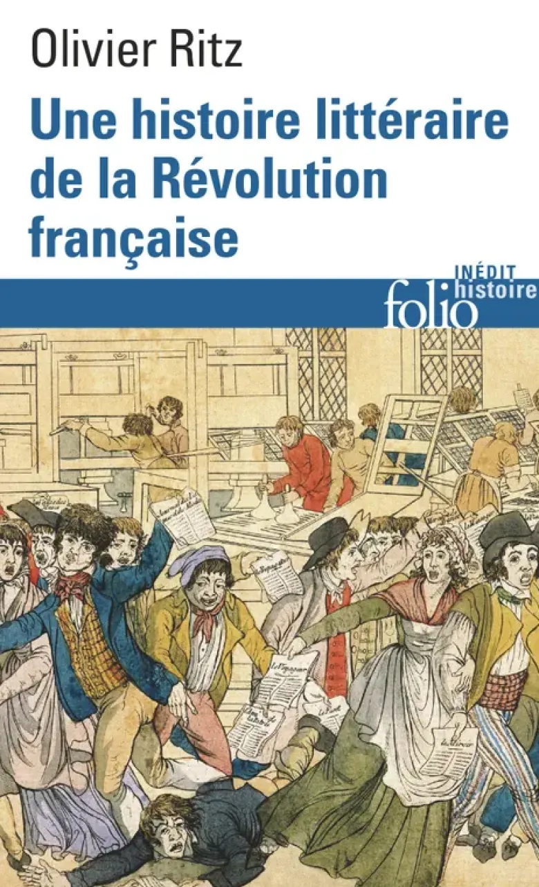 Une histoire littéraire de la Révolution française