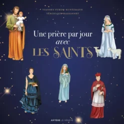 Une prière par jour avec les saints
