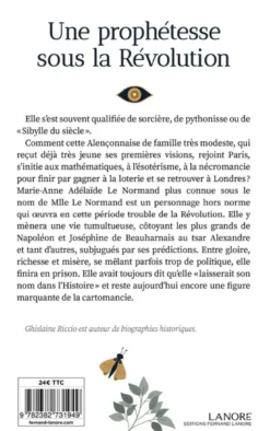 Une prophétesse sous la Révolution - Et si l'histoire de Mlle Le Normand nous était contée
