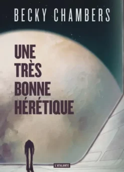 Une très bonne hérétique