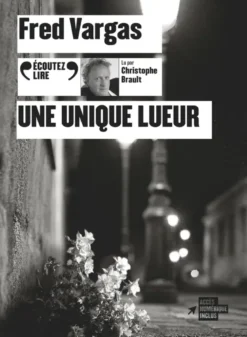 Une unique lueur
